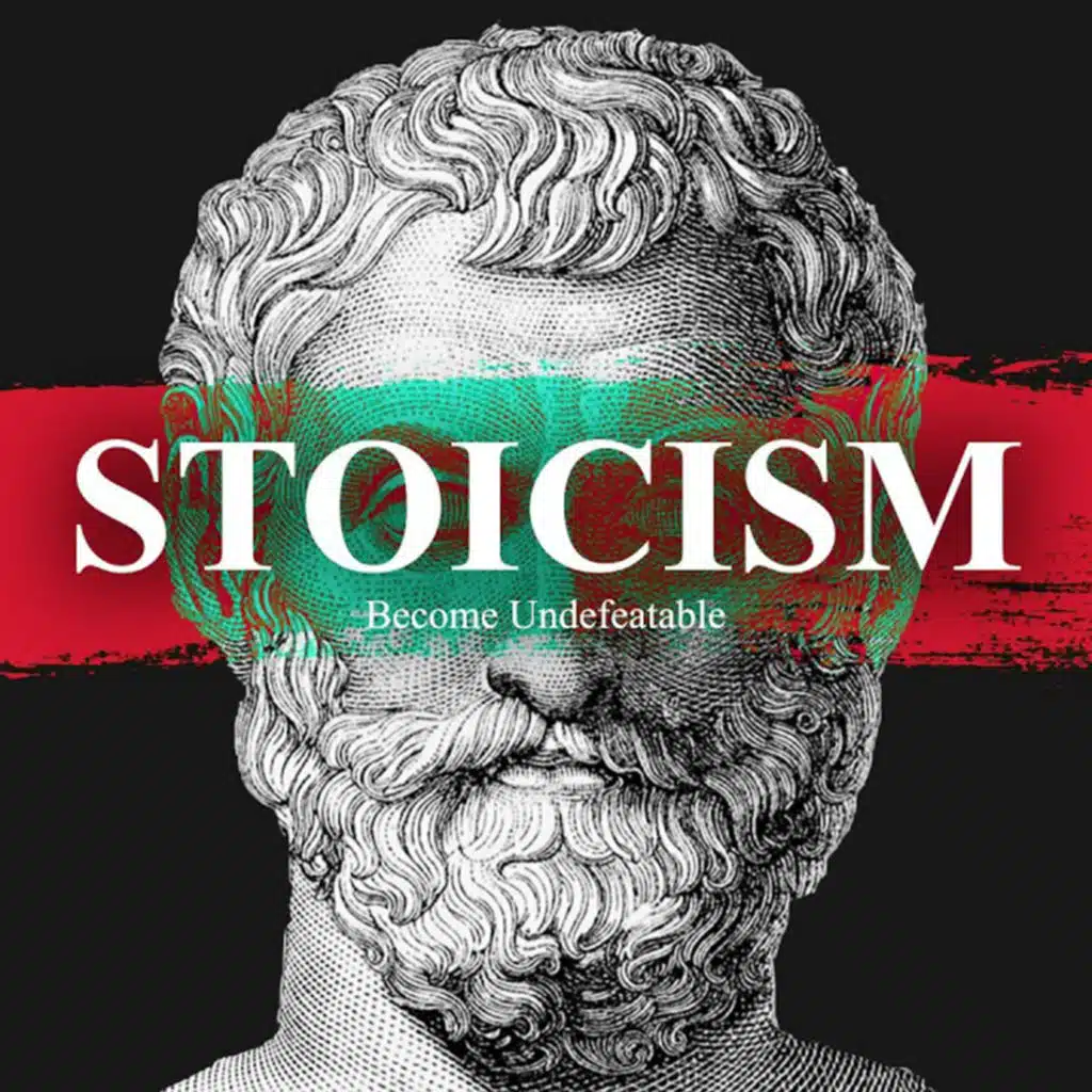 Stoicism: Become Undefeatable