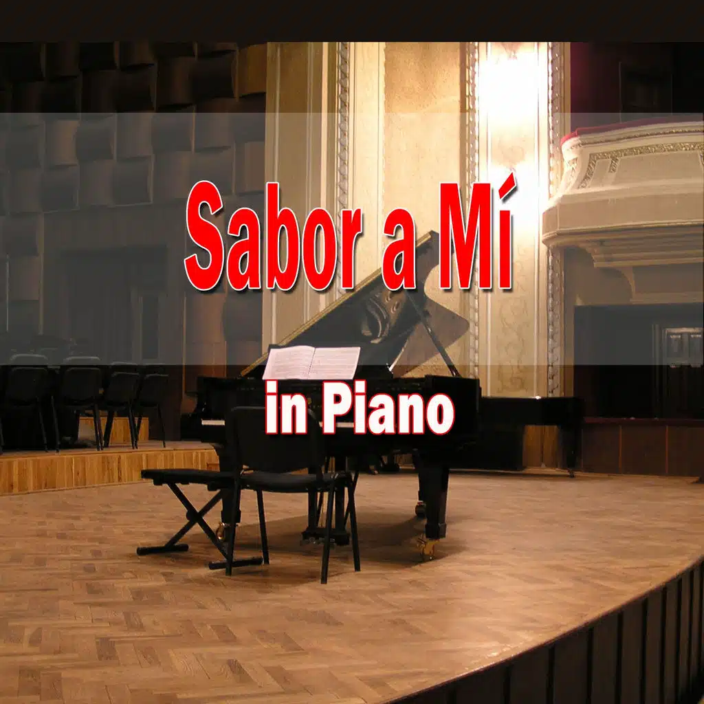 Sabor a Mí (In Piano)