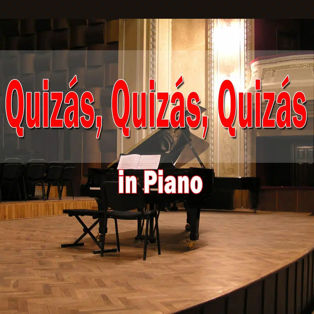 Quizás, Quizás, Quizás (In Piano)