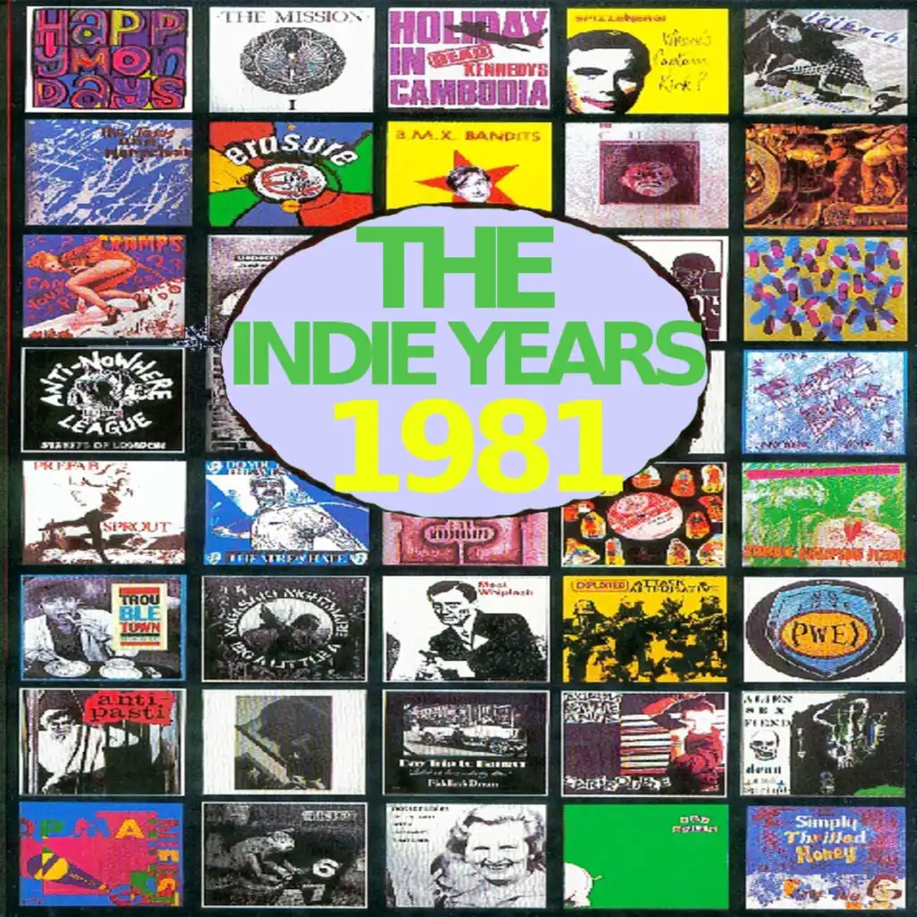 The Indie Years : 1981