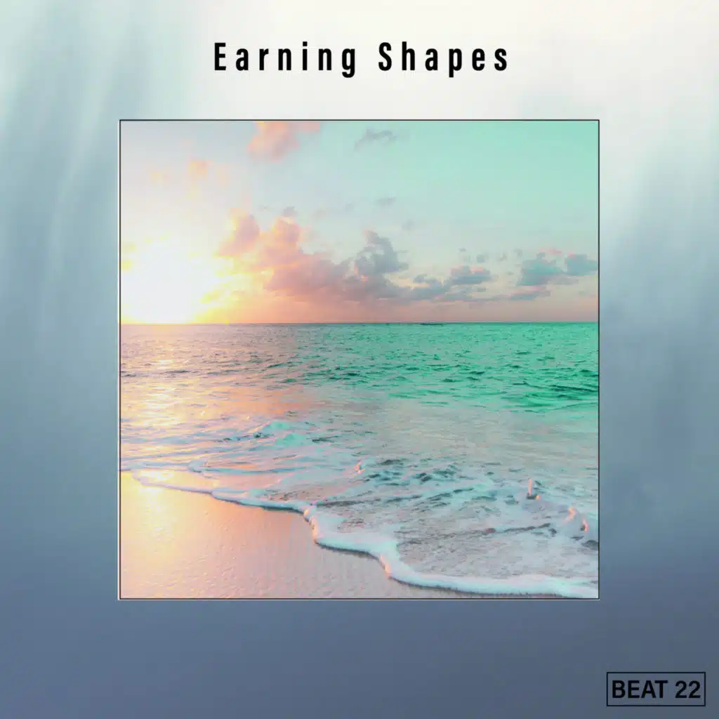 Earning Shapes Beat 22