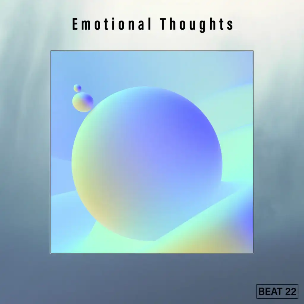 Emotional Thoughts Beat 22