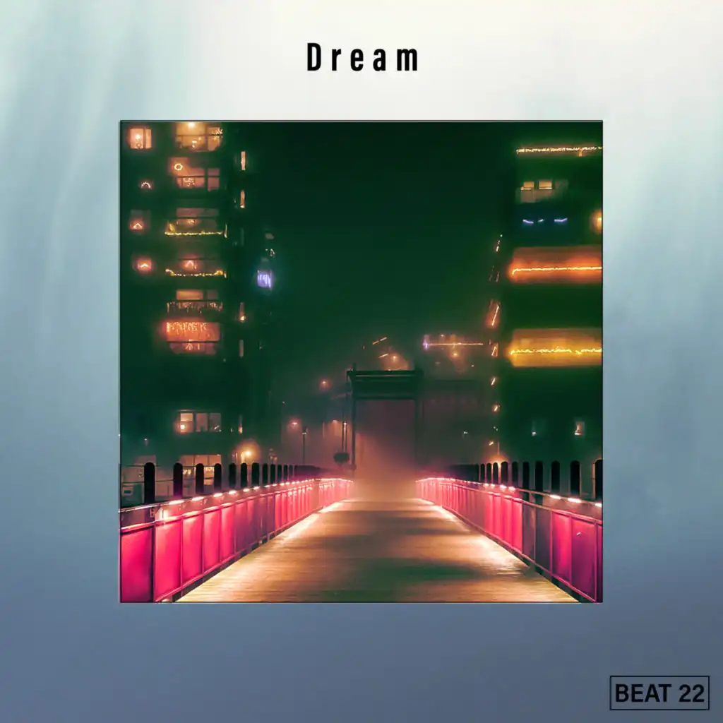 Dream Or Not Beat 22