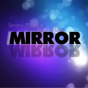 Mirror (Instrumental) [ft. Shawna Dee]