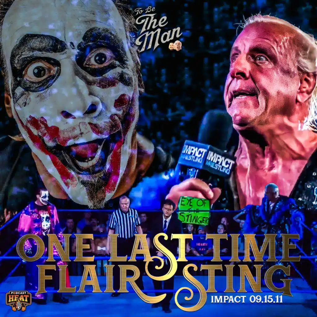 One Last Time: Flair vs. Sting IMPACT 09.15.11