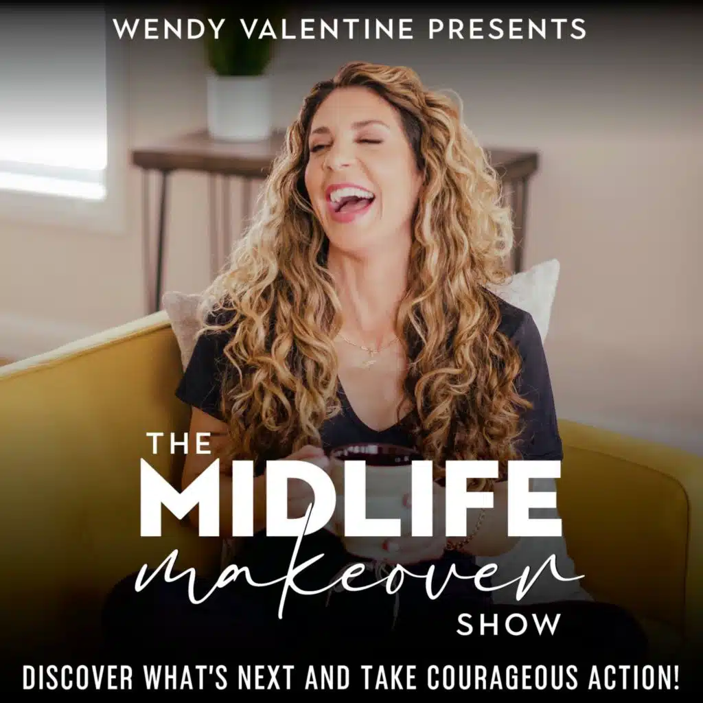 Wendy Valentine - Podcaster, Author & Midlife Coach
