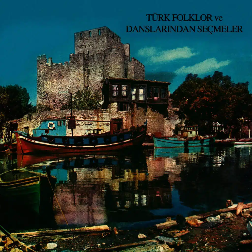 Türk Folklor ve Danslarından Seçmeler