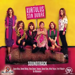 Kurtuluş Son Durak (Original Motion Picture Soundtrack)