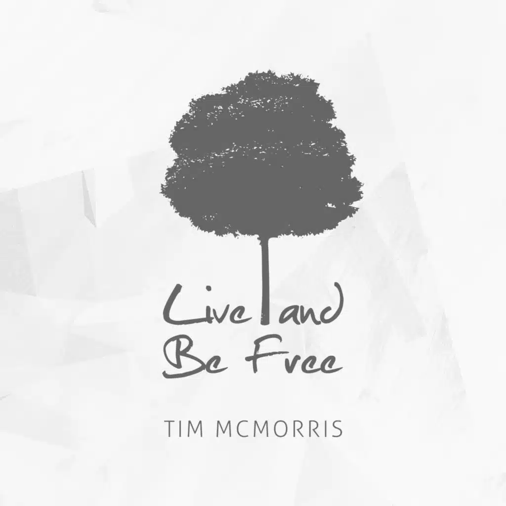 Live and Be Free