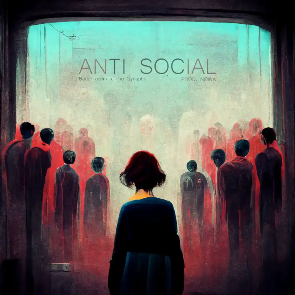 Anti social (feat. The Synaptik)