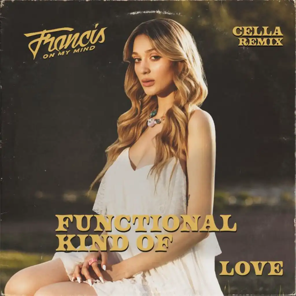 Functional Kind Of Love (Cella Remix)