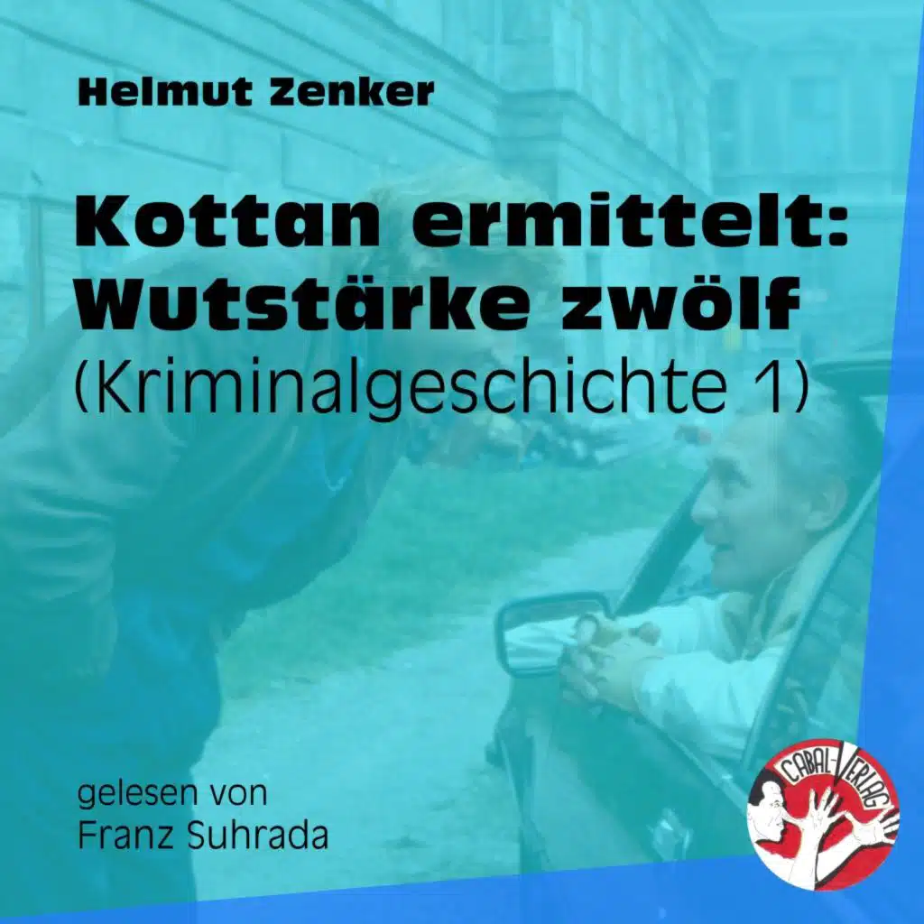 Kapitel 3 (Kottan ermittelt: Wutstärke zwölf)