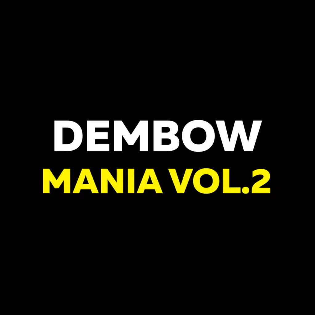 Dembow Mania Vol.2