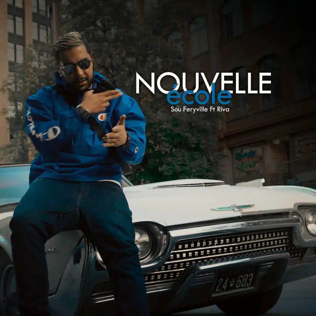 Nouvelle école (feat. Riva)