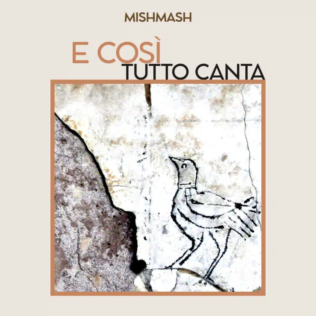E così tutto canta
