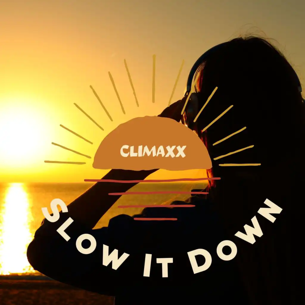 Slow It Down (Radio Edit)