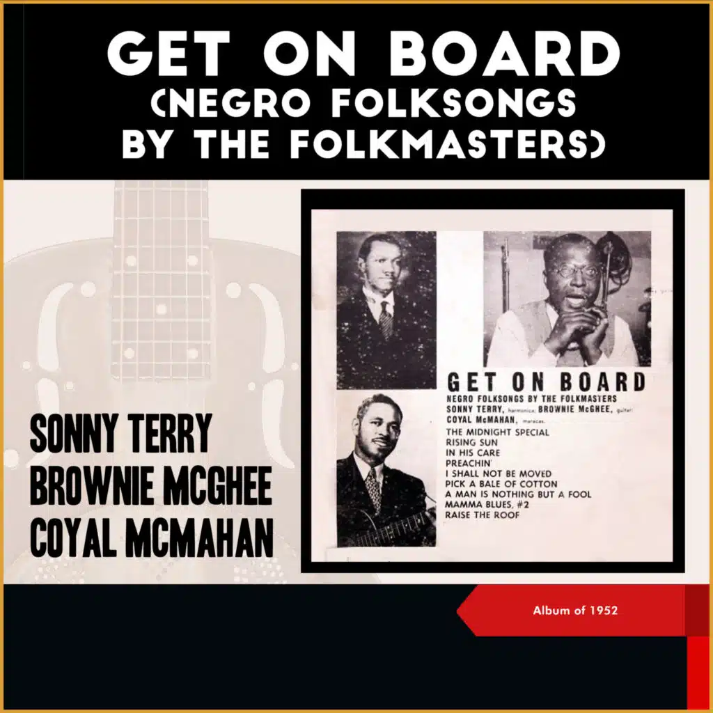 Sonny Terry, Brownie McGhee & Coyal McMahan