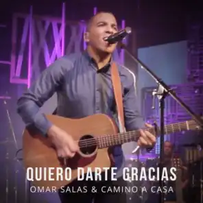 Quiero Darte Gracias (feat. Camino a Casa)
