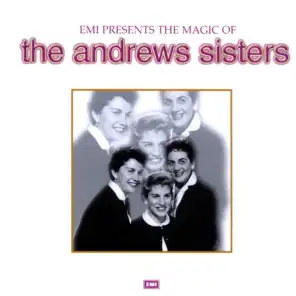 The Magic Of The Andrews Sisters