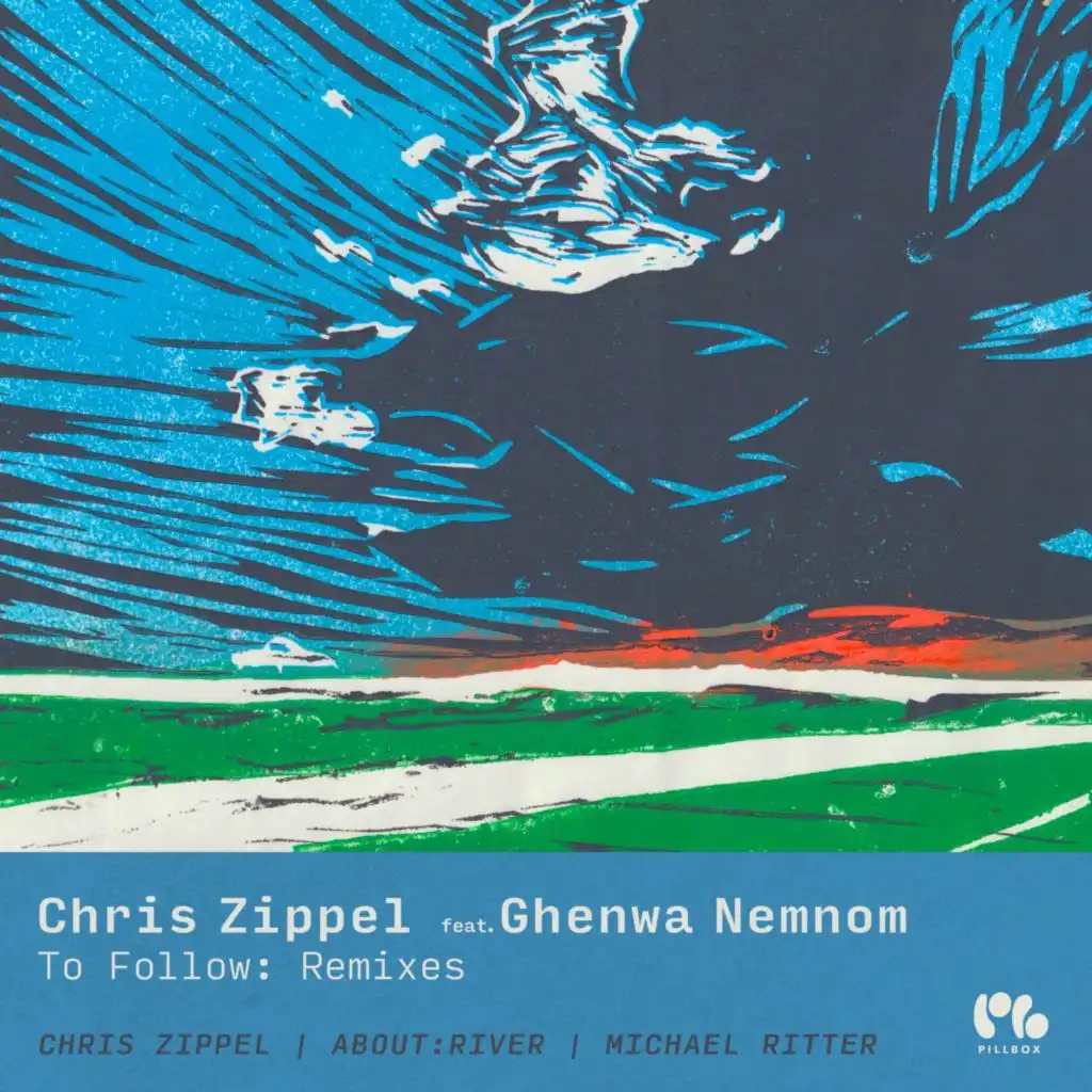 Chris Zippel, Ghenwa Nemnom & about : river