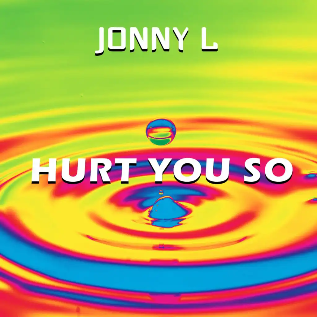 Hurt You So (L Mix)