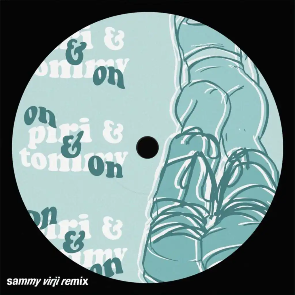 on & on (Sammy Virji Remix) [feat. Tommy Villiers]