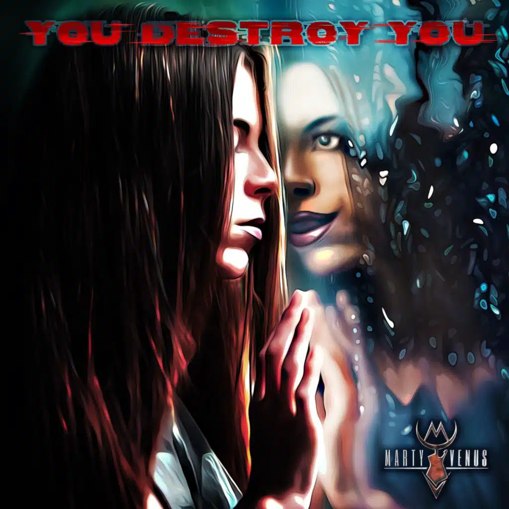 You Destroy You