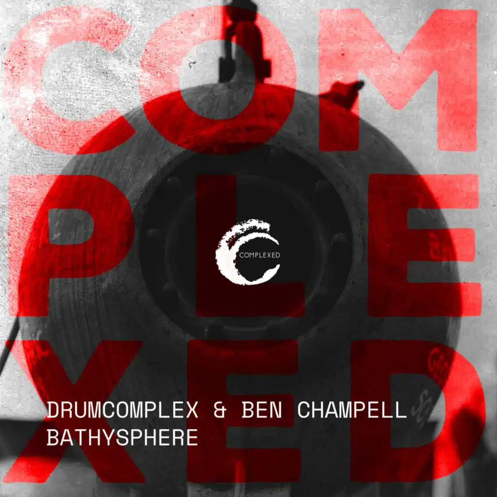 Drumcomplex & Ben Champell