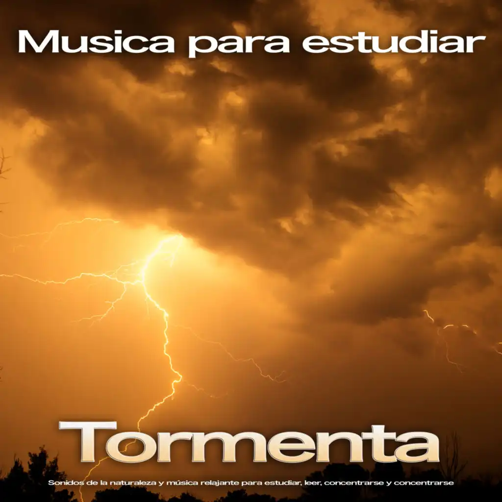 Música tranquila y sonidos de tormenta - Estudiar Música