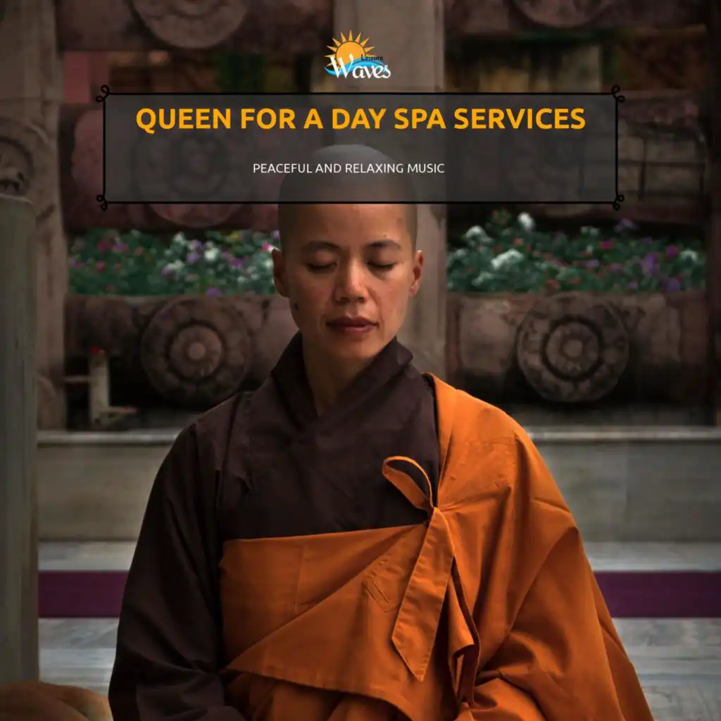 Queen for a Day Spa Services - Peaceful and Relaxing Music