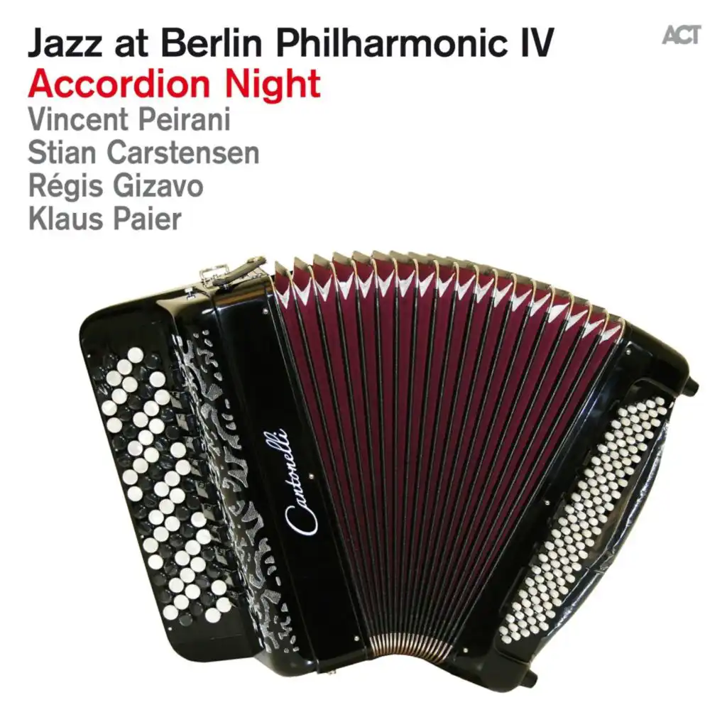 Jazz at Berlin Philharmonic IV: Accordion Night (Live)