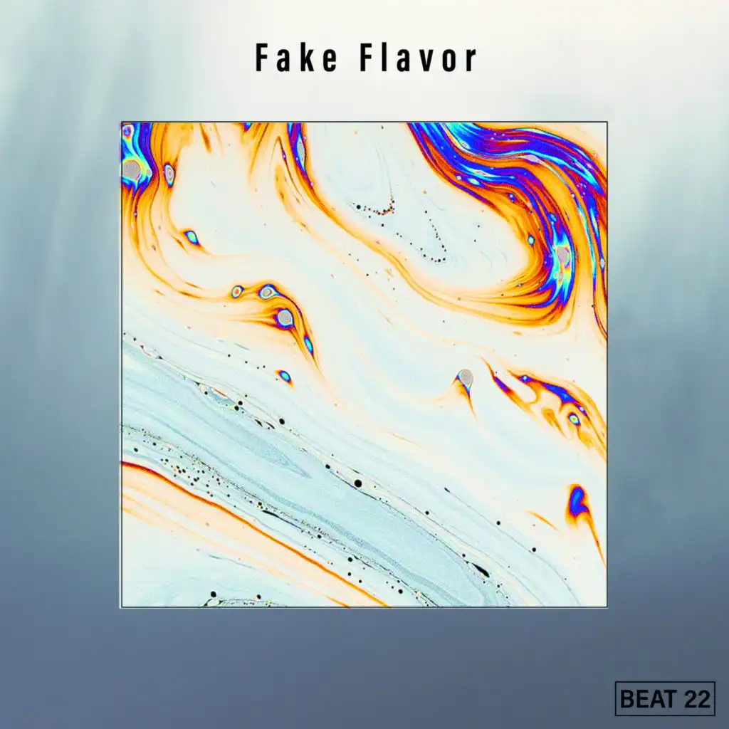 Fake Flavor Beat 22