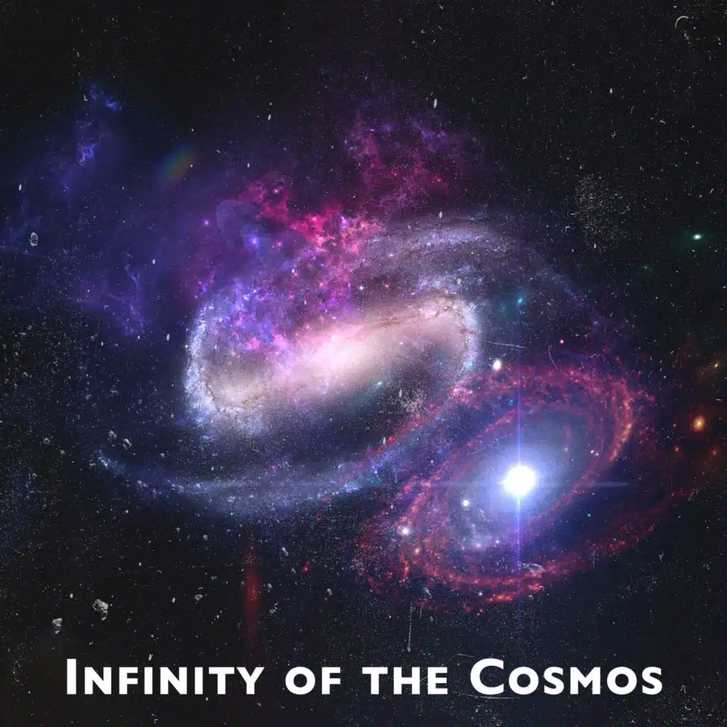 Infinity of the Cosmos (Relaxing Space Music for Sleeping, Cosmic Dreams)