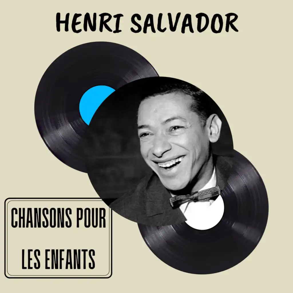 Chansons pour les Enfants - Henri Salvador