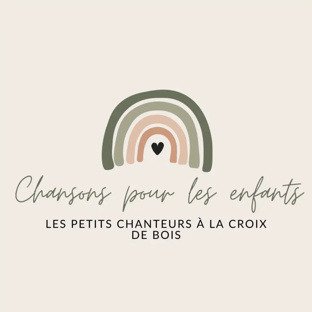 Chansons pour les Enfants - Les Petits Chanteurs à la Croix de Bois