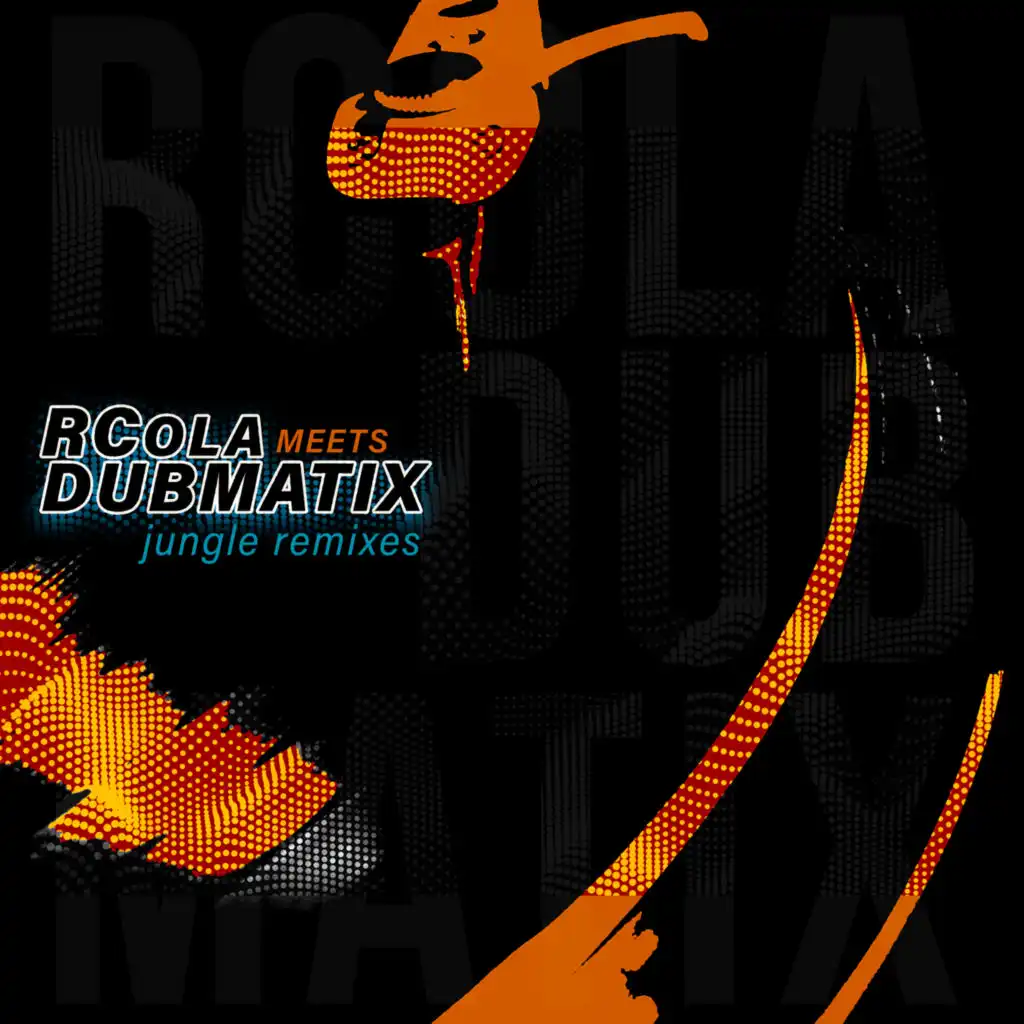 RCola & Dubmatix