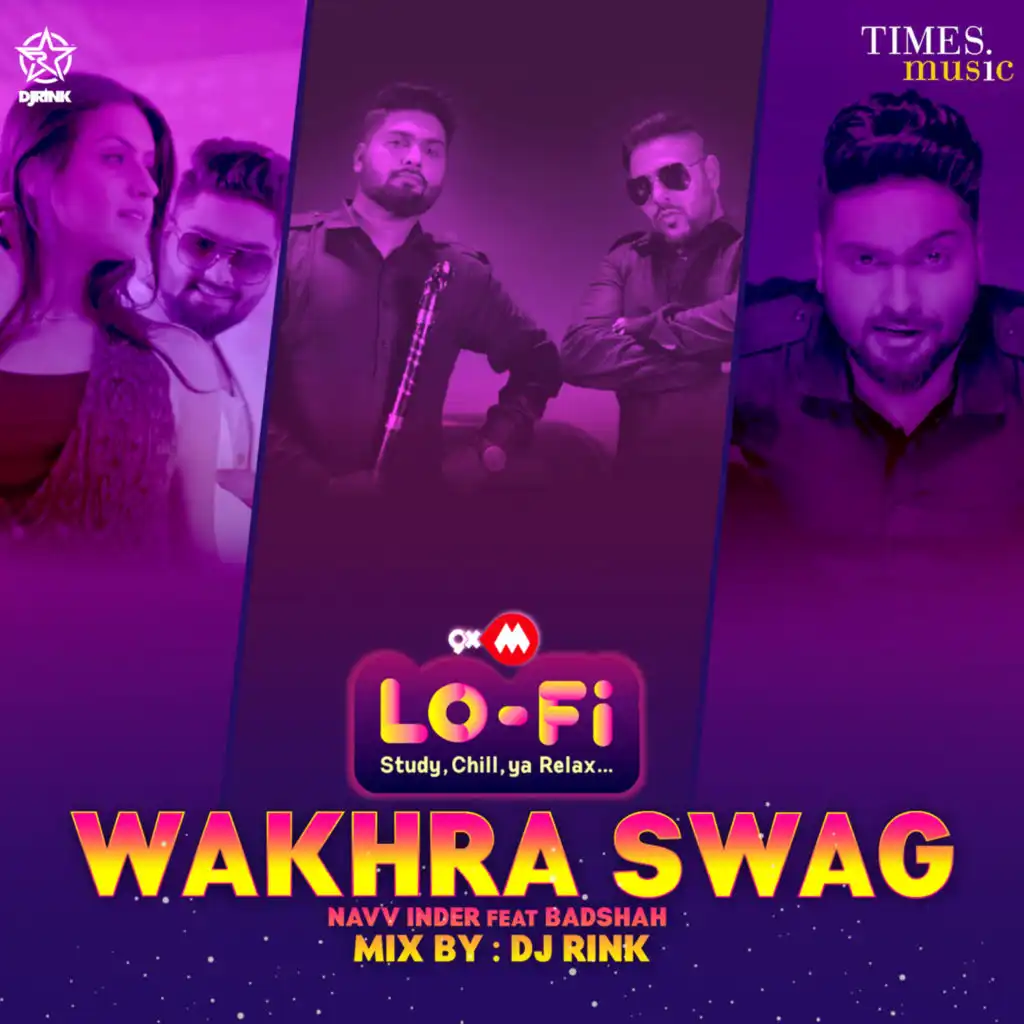 9XM Lofi Wakhra Swag (feat. Badshah)