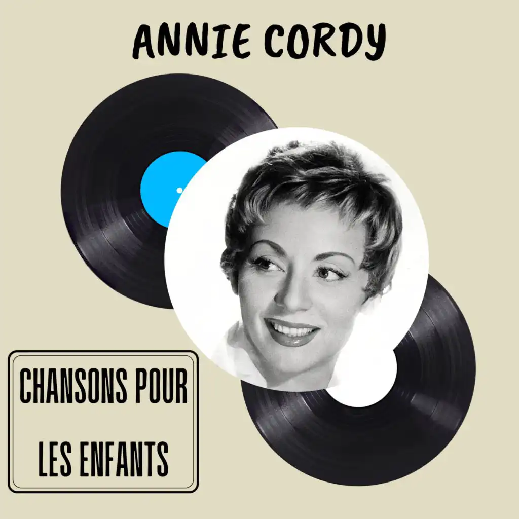 Chansons pour les Enfants - Annie Cordy