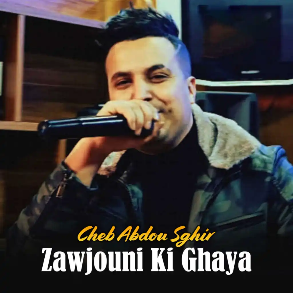 Zawjouni Ki Ghaya