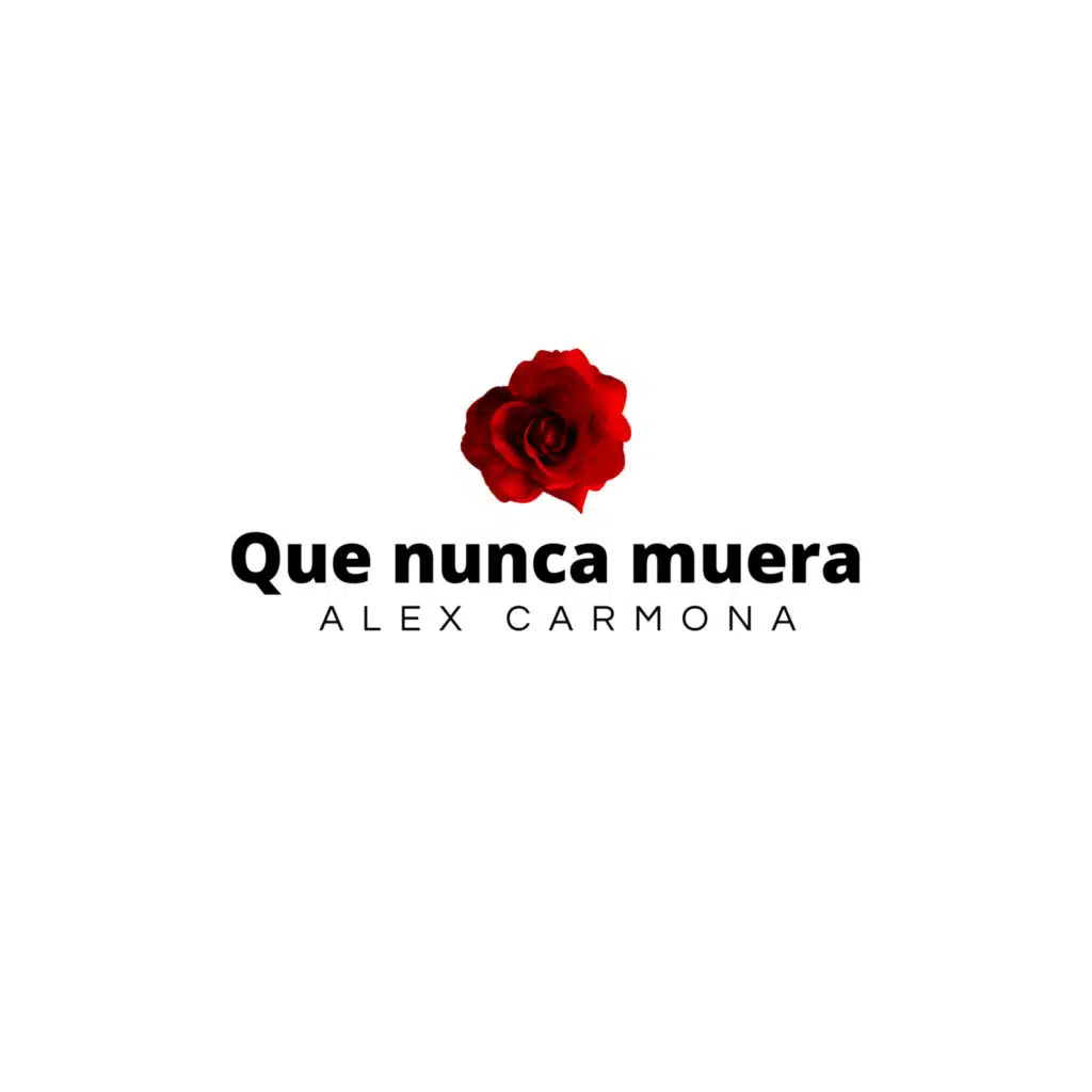 Que Nunca Muera