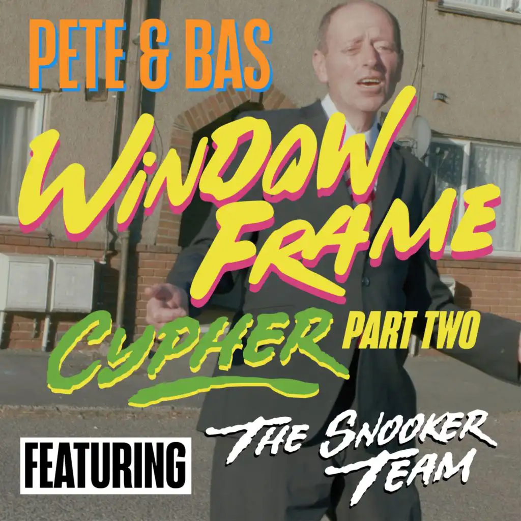 Window Frame Cypher, Pt. II (feat. The Snooker Team)