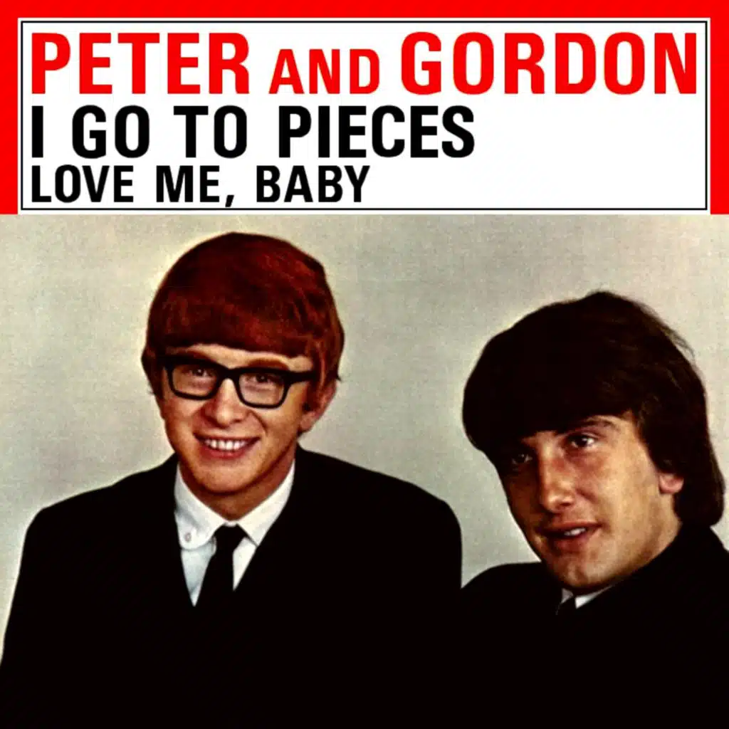 I Go to Pieces / Love Me, Baby