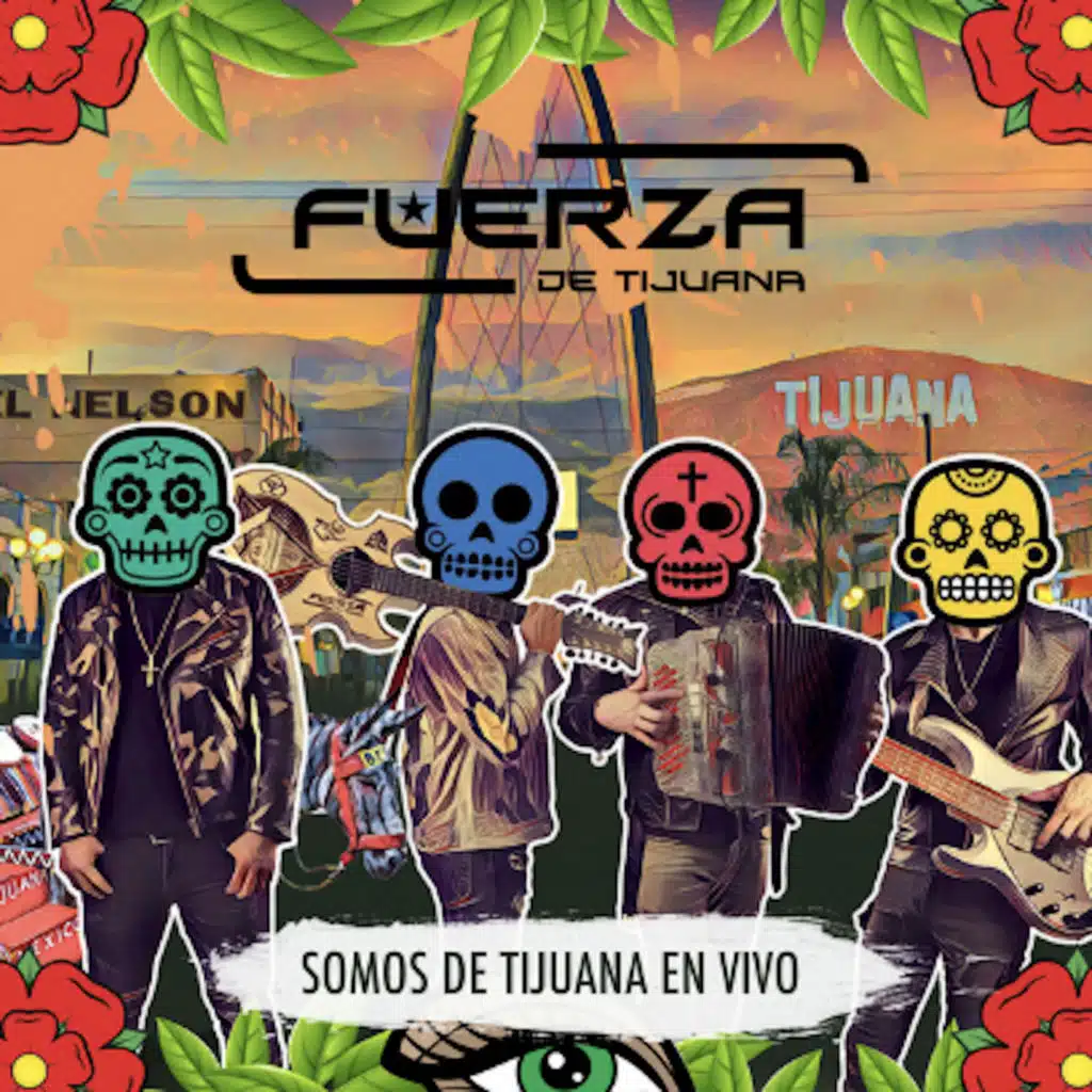 Somos de Tijuana En Vivo