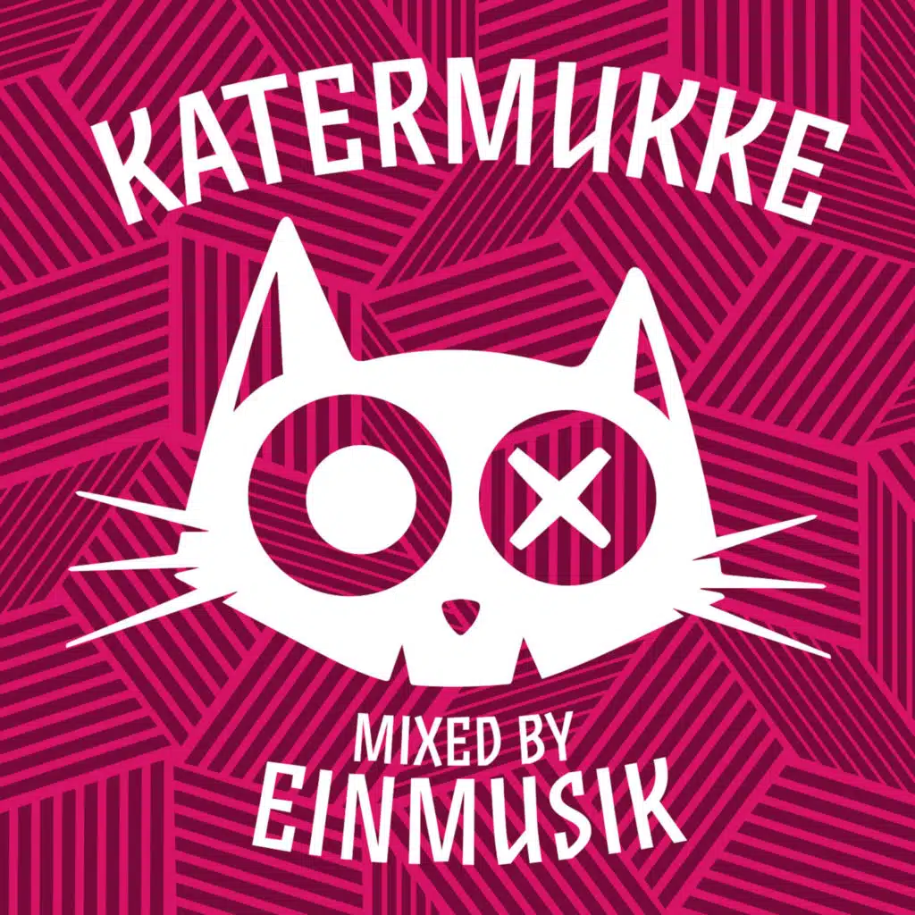 Katermukke: Einmusik