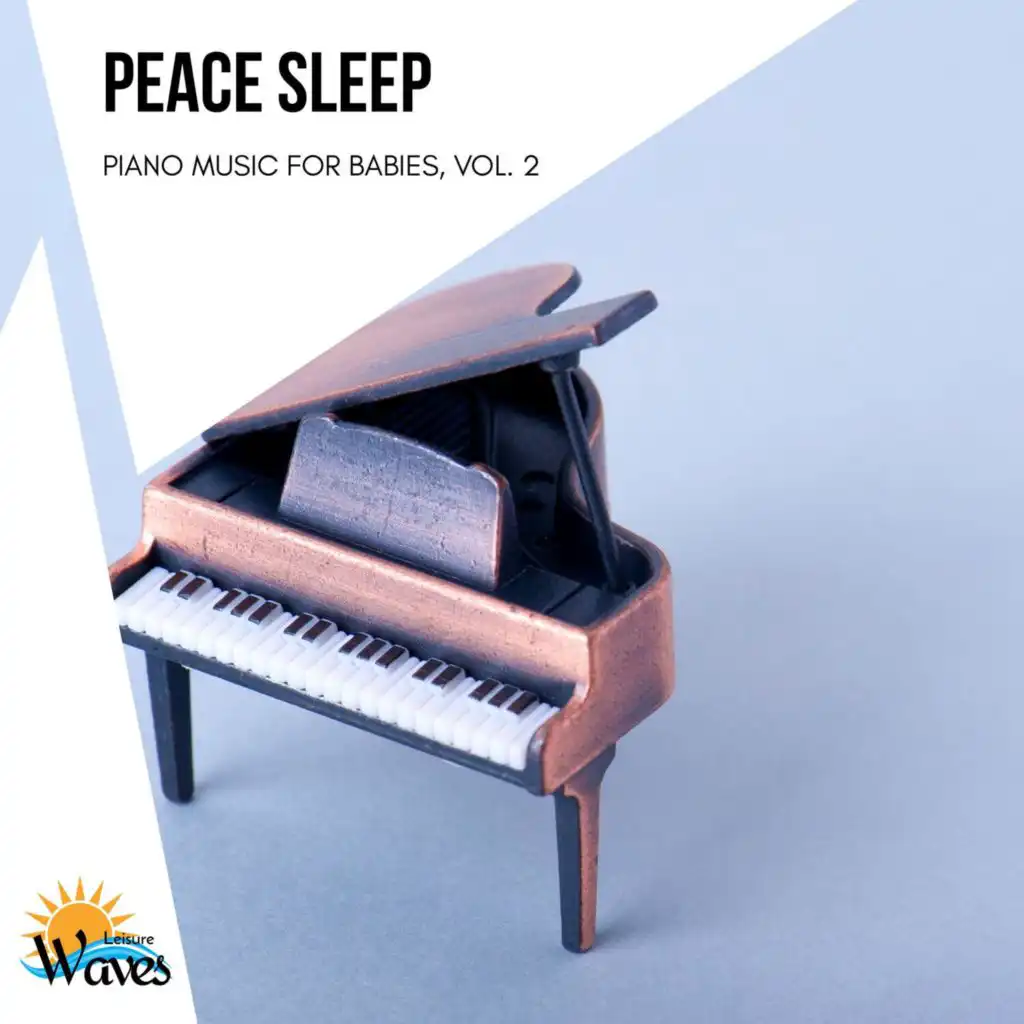 Peace Sleep - Piano Music for Babies, Vol. 2