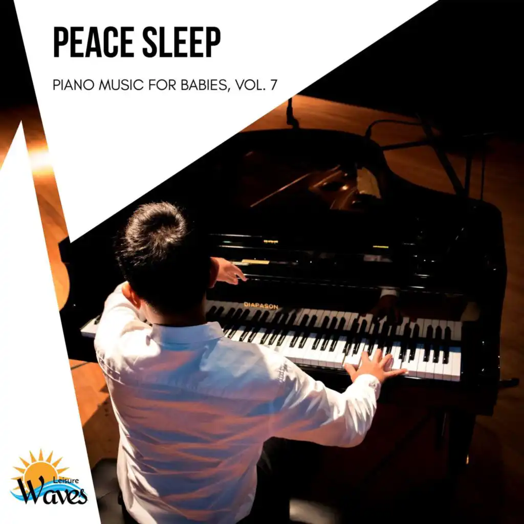 Peace Sleep - Piano Music for Babies, Vol. 7