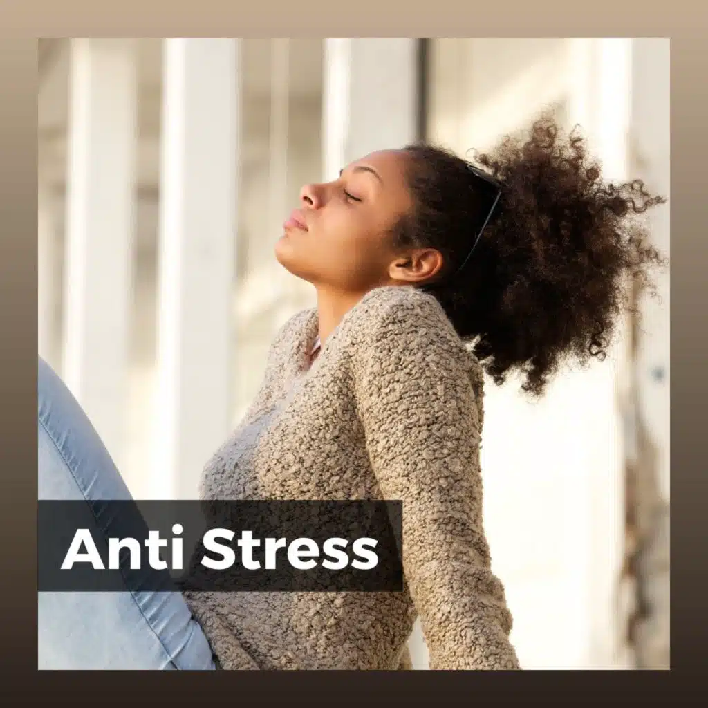 Anti Stress