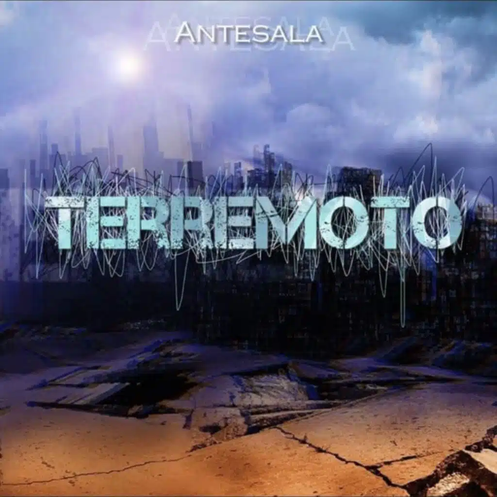 Terremoto Antesala