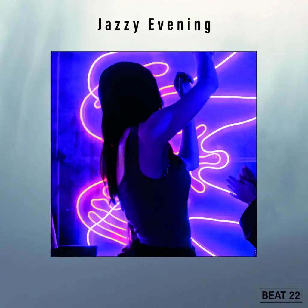 Jazzy Evening Beat 22