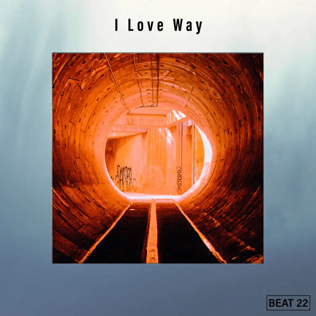 I Love Way Beat 22